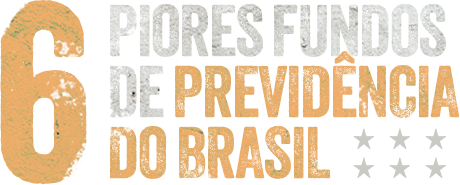 6 piores funos de previdencia